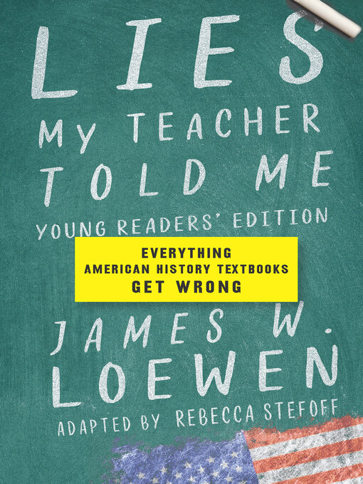 Title details for Lies My Teacher Told Me by James W. Loewen - Available